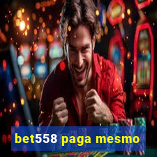 bet558 paga mesmo